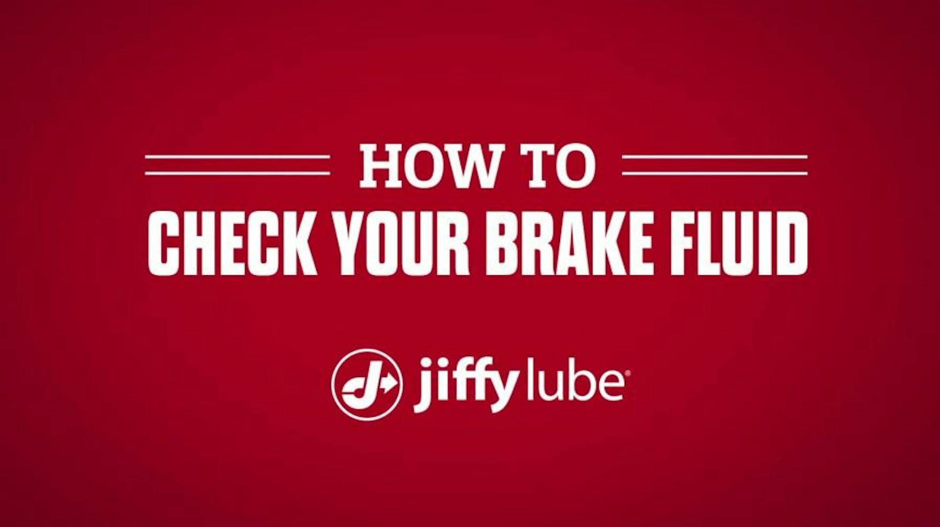 How to check your brake fluid with Jiffy Lube banner